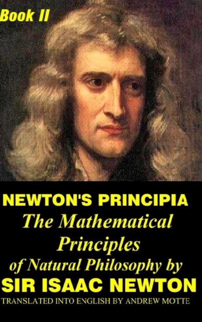 Newton's Principia, Hardback Book