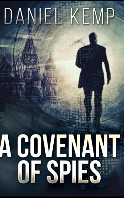 A Covenant Of Spies, Hardback Book