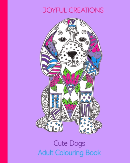Cute Dogs : Adult Colouring Book (UK Edition), Paperback / softback Book