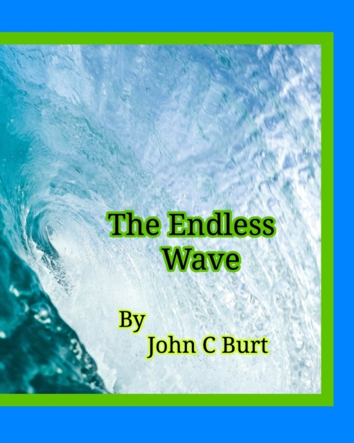 The Endless Wave., Paperback / softback Book