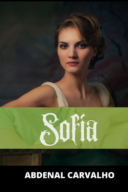 Sof?a : Romance de Ficci?n, Paperback / softback Book