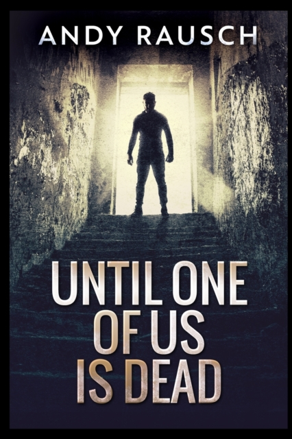 Until One of Us Is Dead, Paperback / softback Book