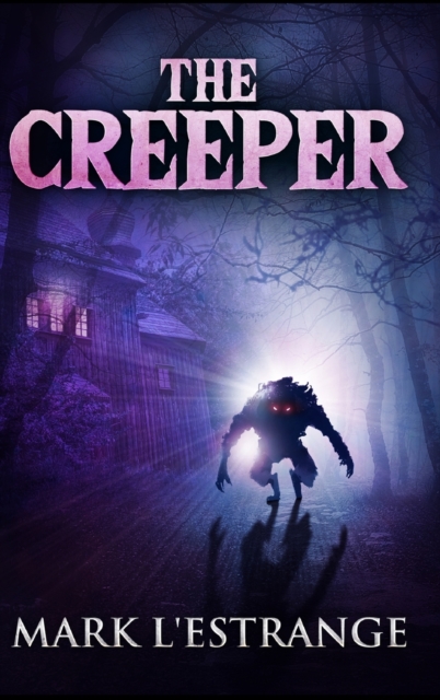 The Creeper, Hardback Book