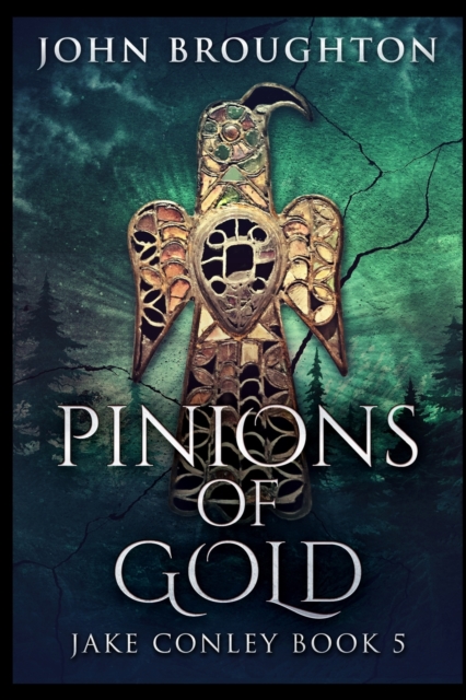 Pinions Of Gold, Paperback / softback Book