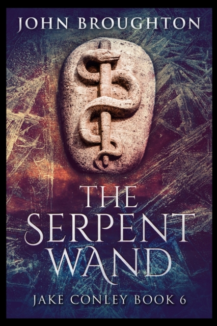 The Serpent Wand, Paperback / softback Book