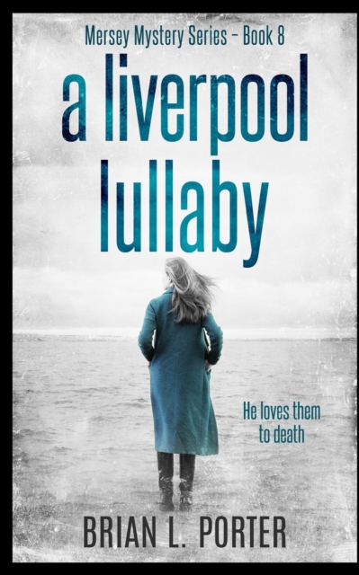 A Liverpool Lullaby, Paperback / softback Book