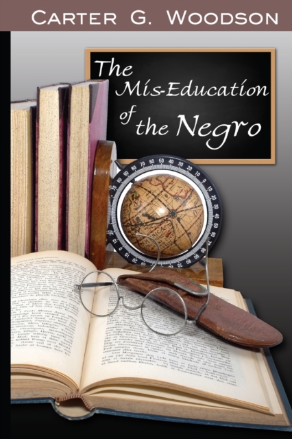 The Mis-Education of the Negro, Paperback / softback Book