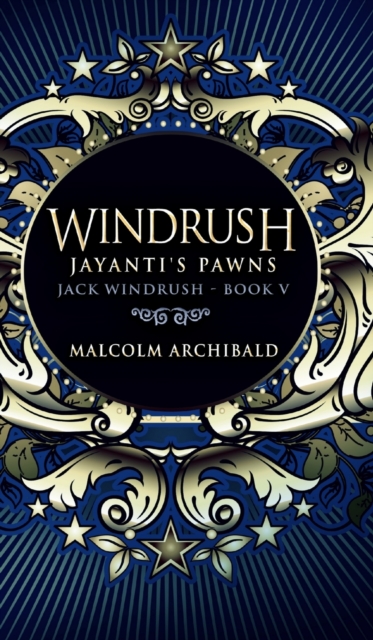 Windrush : Jayanti's Pawns, Hardback Book