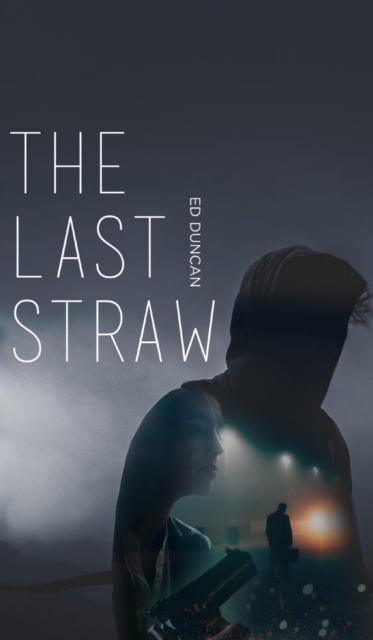 The Last Straw, Hardback Book