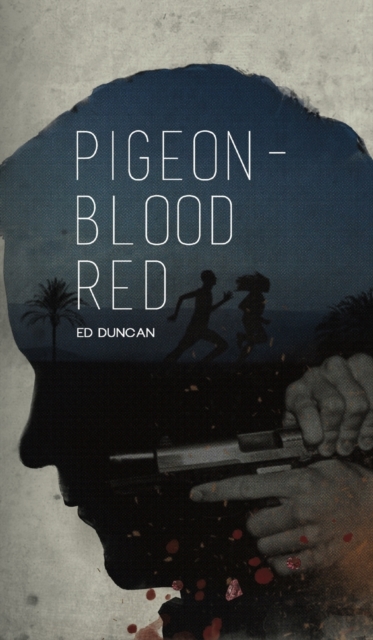 Pigeon-Blood Red, Hardback Book