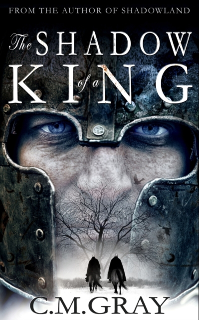 The Shadow of a King (Shadowland Book 2), Paperback / softback Book