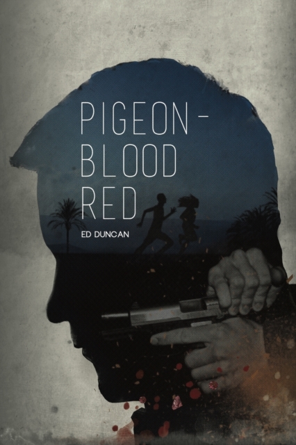 Pigeon-Blood Red (Pigeon-Blood Red Book 1), Paperback / softback Book