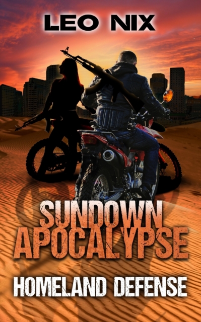 Homeland Defense (Sundown Apocalypse Book 3), Paperback / softback Book