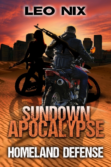 Homeland Defense (Sundown Apocalypse Book 3), Paperback / softback Book