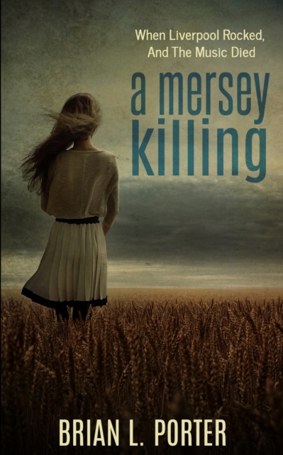 A Mersey Killing (Mersey Murder Mysteries Book 1), Paperback / softback Book
