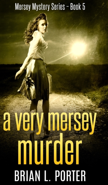 A Very Mersey Murder (Mersey Murder Mysteries Book 5), Hardback Book