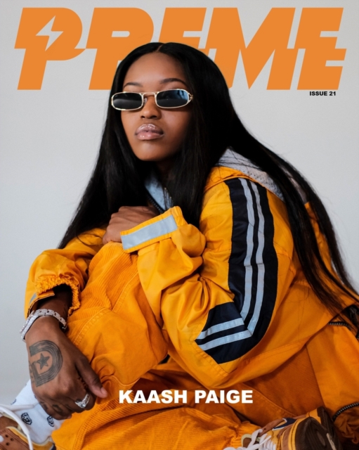 Preme Magazine - Kaash Paige, Paloma Ford, Tyla Yaweh, Jackboy,, Paperback / softback Book