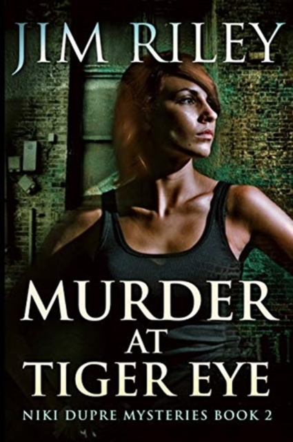Murder at Tiger Eye, Paperback / softback Book