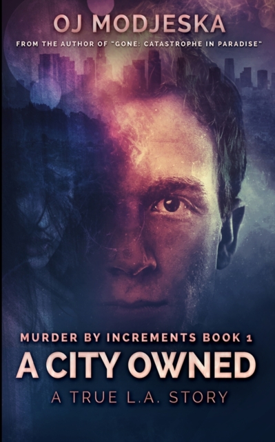 A City Owned (Murder by Increments Book 1), Paperback / softback Book