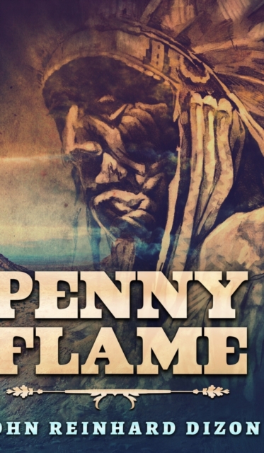 Penny Flame, Hardback Book