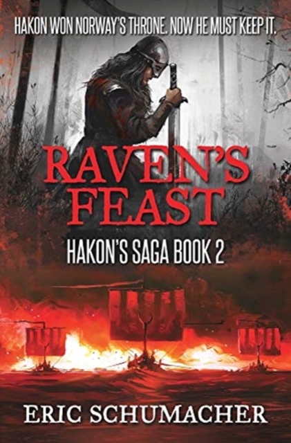 Raven's Feast (Hakon's Saga Book 2), Hardback Book