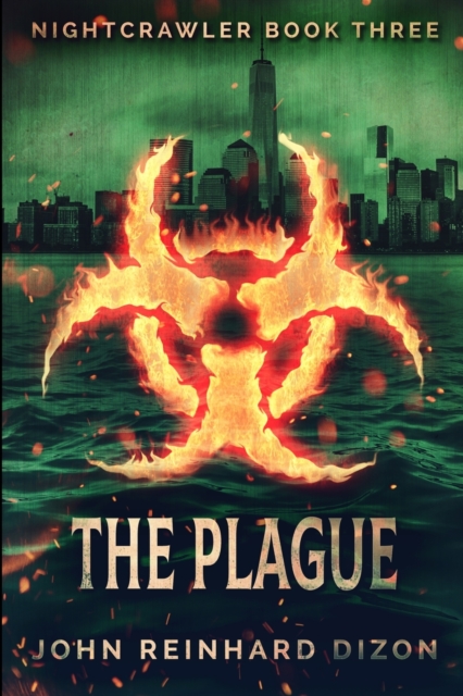 The Plague (Nightcrawler Book 3), Paperback / softback Book