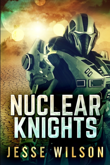 Nuclear Knights, Paperback / softback Book