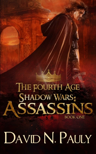 Assassins (The Fourth Age : Shadow Wars Book 1), Paperback / softback Book