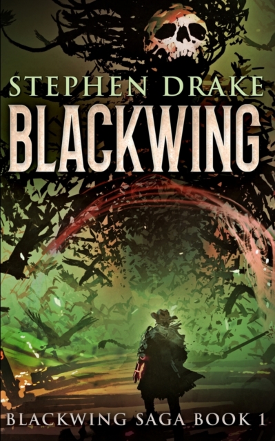 Blackwing (Blackwing Saga Book 1), Paperback / softback Book