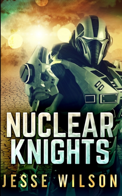 Nuclear Knights, Paperback / softback Book