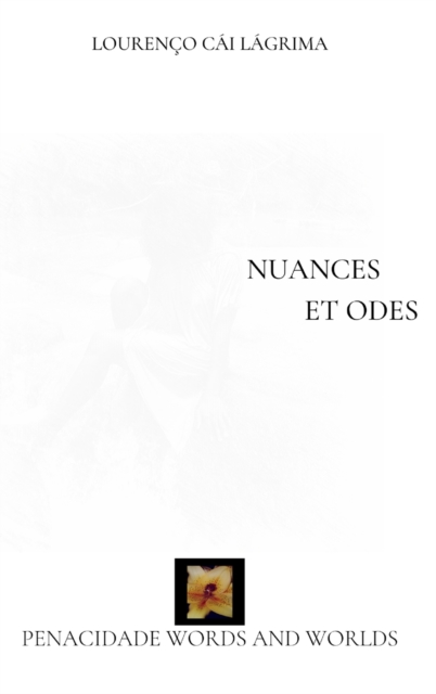 Nuances et Odes : French Translation, Hardback Book