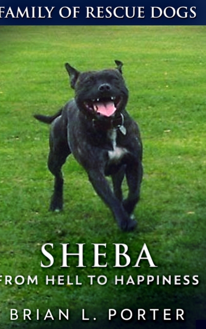 Sheba (Family of Rescue Dogs Book 2), Hardback Book