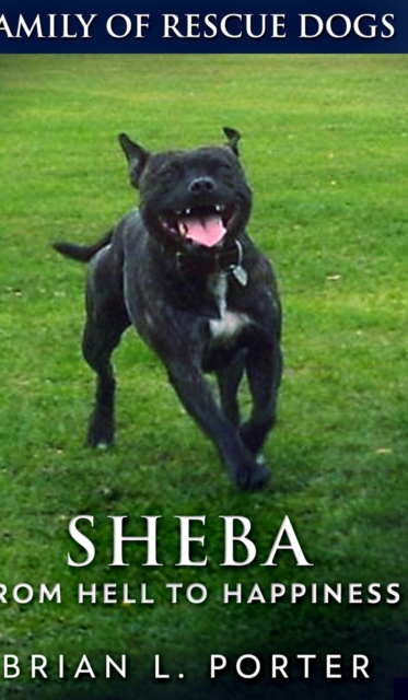 Sheba (Family of Rescue Dogs Book 2), Hardback Book