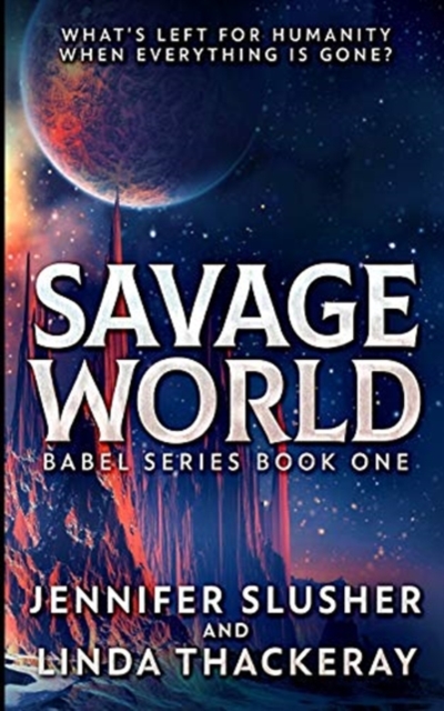 Savage World (Babel Series Book 1), Paperback / softback Book