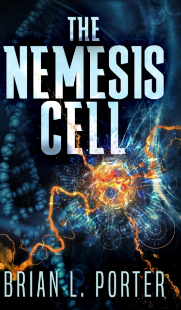 The Nemesis Cell, Hardback Book