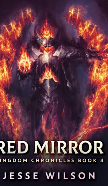 Red Mirror (Kingdom Chronicles Book 4), Hardback Book