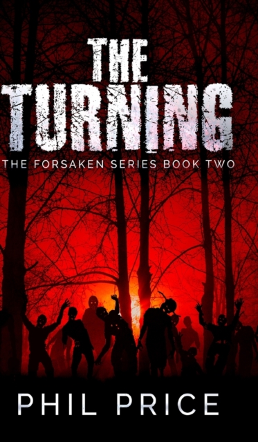 The Turning (The Forsaken Series Book 2), Hardback Book