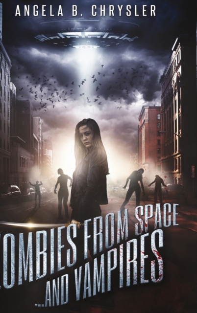 Zombies From Space, And Vampires, Hardback Book