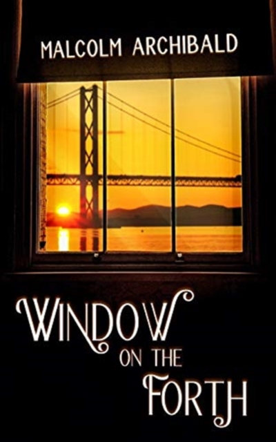 Window On The Forth, Paperback / softback Book