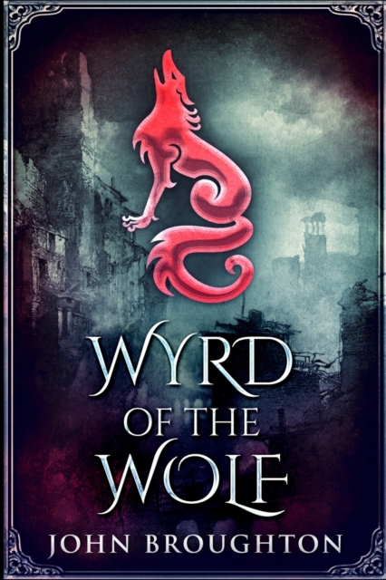 Wyrd Of The Wolf : Large Print Edition, Paperback / softback Book