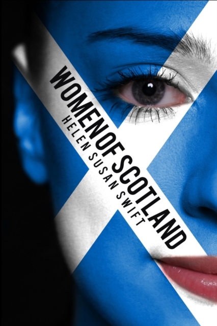 Women Of Scotland : Large Print Edition, Paperback / softback Book