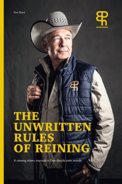 The Unwritten rules of reining, Paperback / softback Book