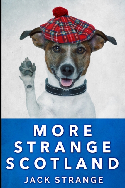 More Strange Scotland : Large Print Edition, Paperback / softback Book
