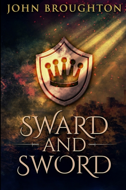 Sward And Sword : Large Print Edition, Paperback / softback Book