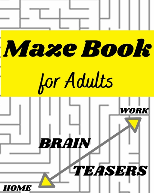 Maze Book for Adults, Paperback / softback Book
