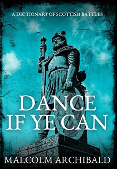 Dance If Ye Can : Premium Hardcover Edition, Hardback Book
