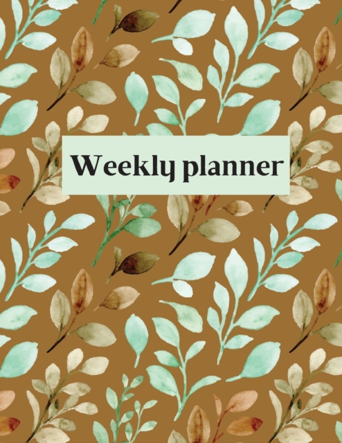 Weekly planner : Weekly Organizer Book for Activities, Daily planner, 8.5x11 size, Paperback / softback Book