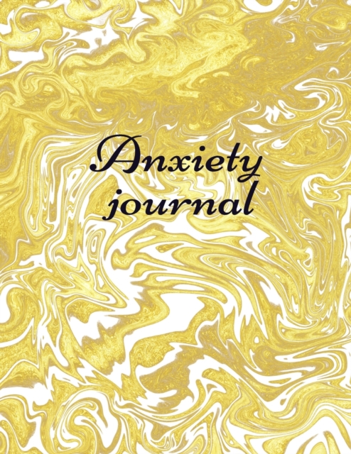 Anxiety journal, Paperback / softback Book