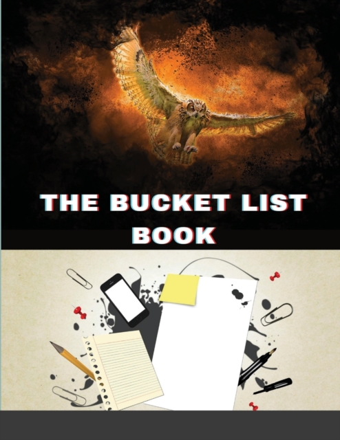 The Bucket List Book : Things You Really Could Do Featuring Spaces To Plan & Journal, Paperback / softback Book