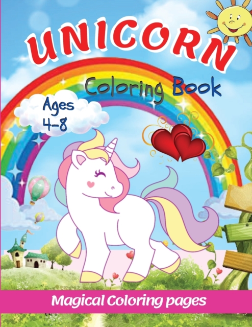 Unicorn Coloring Book : Magical Coloring Page 4 - 8 Ages, Paperback / softback Book